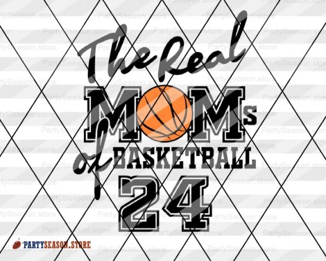 The Real Moms of Basketball 24 party season store 2